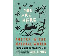 You Are Here : Poetry in the Natural World