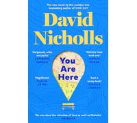 You Are Here: The Book of the Summer and an Instant Number 1 Sunday Times Bestseller, from the author of One Day