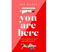 You Are Here: the new must-read from the Kindle bestselling author