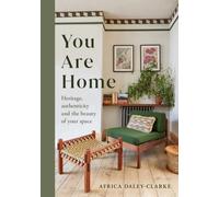 You Are Home : Heritage, authenticity, and the beauty of your space
