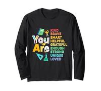 You are Kind Brave Smart Helpful Back to School Positive Long Sleeve T-Shirt