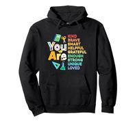 You Are Kind Brave Smart Helpful Back To School Positive Pullover Hoodie