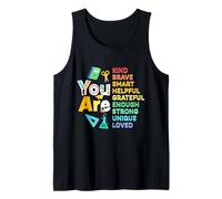 You are Kind Brave Smart Helpful Back to School Positive Tank Top