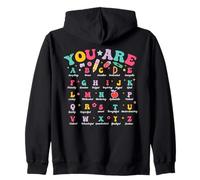 You Are Letters Alphabet Learn ABCs - Inspiration Teacher Zip Hoodie