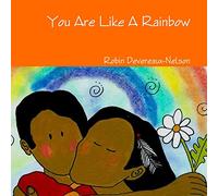 You Are Like A Rainbow