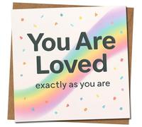 You Are Loved Exactly As You Are Greeting Card - Rainbow Confetti Design - 145mm x 145mm - Heartfelt Love/Anniversary Thinking of Square Card, Includes Kraft Envelope