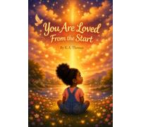 You Are Loved From the Start: A Rhyming Children's Devotional