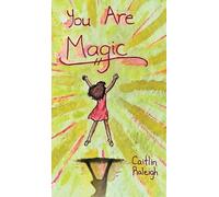 You Are Magic