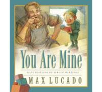 You are Mine by Lucado, Max (2005) Board book