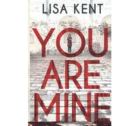 You Are Mine (Detective Stella Carrigan)