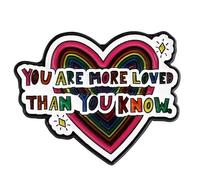 You Are More Loved Than You Know Enamel Pin, Rainbow Heart Inspirational Lapel Badge for Mental Health Awareness