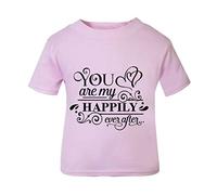 You are My Happily Ever After (Romantic Quotes for Couples, Anniversary) Short Sleeve Cotton Toddler t Shirt, 2-3 Years, Pastel Pink