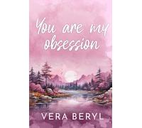 You are my obsession: A Small Town One-Night-Stand Romance (Sweet Meadows)