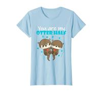 You Are My Otter Half - Otter Couple Valentine's Day T-Shirt