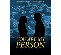 You Are My Person