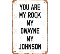 You Are My Rock My Dwayne My Johnson Canvas Print Metal Sign Retro Home Decorative Vintage Tin Sign 12 x 8 Inch