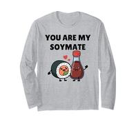 You are My Soy Mate Sushi Lovers Long Sleeve T-Shirt