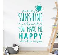 You are My Sunshine, My Only Sunshine - Nursery Decal Wall Sticker [Large] [Turquoise]