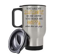 You are My Sunshine Word Art Sayings Pattern Quote Inspirational Typography Humorous Birthday Silver/White Insulated Travel Tea/Coffee Mug. (Silver)