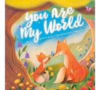 You Are My World (Clever Storytime)