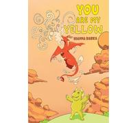 You Are My Yellow