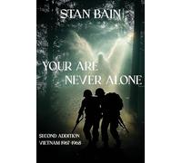 You Are Never Alone