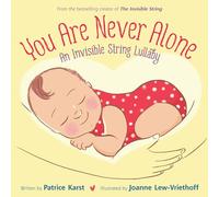 You Are Never Alone: An Invisible String Lullaby: 5