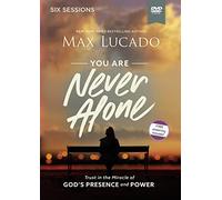 You Are Never Alone: Trust in the Miracle of God's Presence and Power [DVD]
