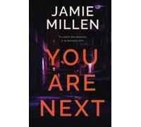 YOU ARE NEXT: 3 (Claire Wolfe Thrillers)
