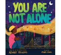 You Are Not Alone