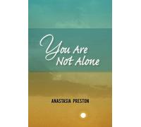 You Are Not Alone