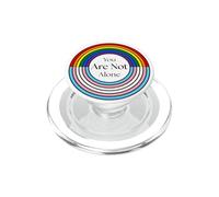 You Are Not Alone LGBTQ+ Rainbow & Trans Pride Design PopSockets PopGrip for MagSafe