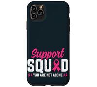 You Are Not Alone Mother Daughter Aunt Family Support Squad Case for iPhone 11 Pro Max
