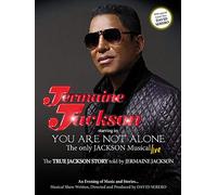 You Are Not Alone - The only Jackson Musical with Jermaine Jackson