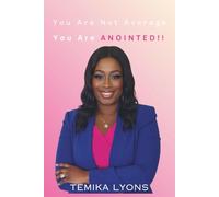 You Are Not Average, You Are Anointed