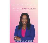 You Are Not Average, You Are Anointed Journal