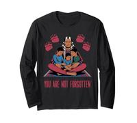 You are Not Forgotten Native American Indigenous Awareness Long Sleeve T-Shirt