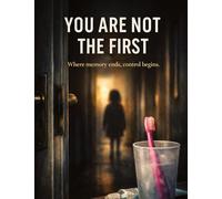 You Are Not the First: Where memory ends, control begins.