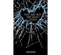 You Are Not the Man I Loved