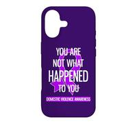 You Are Not What Happened To You Domestic Violence Awareness Case for iPhone 17