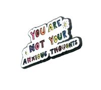 You Are Not Your Anxious Thoughts Mental Health Matters Anxiety Metal Enamel Pin Badge