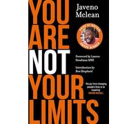 You Are Not Your Limits: Introduction by Ben Shephard