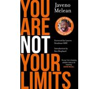 You Are Not Your Limits : Introduction by Ben Shephard