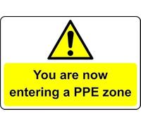 You are Now Entering a PPE Zone Safety Sign - 3mm Aluminium Sign (300mm x 200mm)