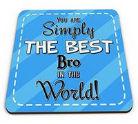 You are Simply The Best BRO in The World Novelty Glossy Mug Coaster - Blue