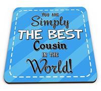 You are Simply The Best Cousin in The World Novelty Glossy Mug Coaster - Blue