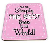 You are Simply The Best Gran in The World Novelty Glossy Mug Coaster - Pink