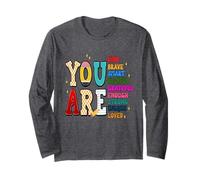 You are SMART BRAVE STRONG KIND LOVED MOTIVATION TEACHER KID Long Sleeve T-Shirt