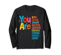 You are Smart Brave Strong Kind Loved Motivation Teacher Kid Long Sleeve T-Shirt