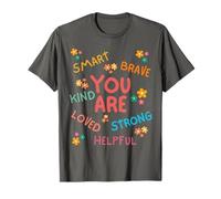 You are Smart Brave Strong Kind Loved Motivation Teacher Kid T-Shirt